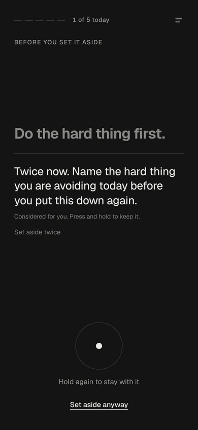 After setting the principle aside twice, Scales pushes back with one plain question: Name the hard thing you are avoiding today before you put this down again. Below it, hold again to stay with it, or set aside anyway.